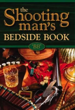 Image of Shooting Mans Bedside Book by Denys Watkins-Pitchford Hardback