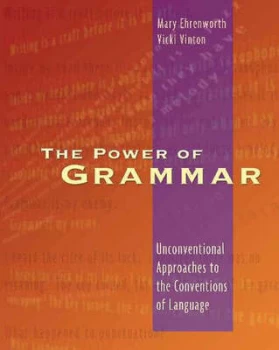 Image of The Power of Grammar by Mary Ehrenworth and Vicki Vinton Paperback