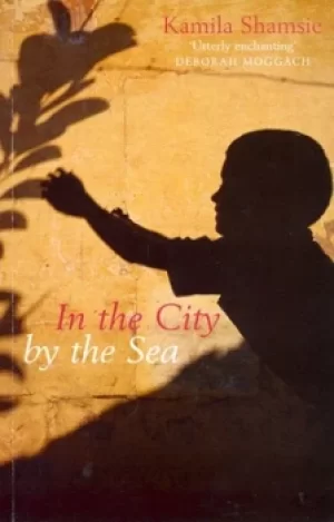 Image of In the city by the sea by Kamila Shamsie