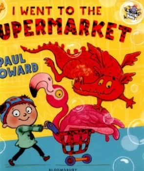 Image of I Went to the Supermarket by Paul Howard Book