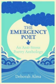 Image of The Emergency Poet by Deborah Alma Hardback