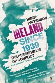 Image of Ireland since 1939 by Henry Patterson Paperback