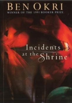 Image of Incidents at the Shrine by Ben Okri Paperback