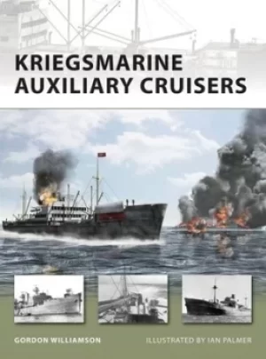 Image of Kriegsmarine auxiliary cruisers by Gordon Williamson