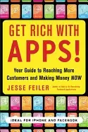 Image of get rich with apps your guide to reaching more customers and making money n