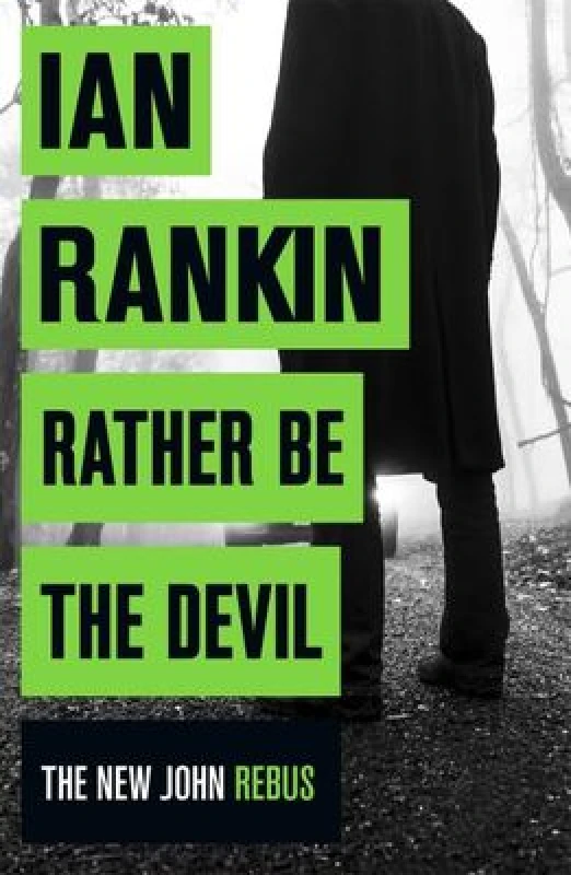 Image of Rather Be the Devil by Ian Rankin Hardback