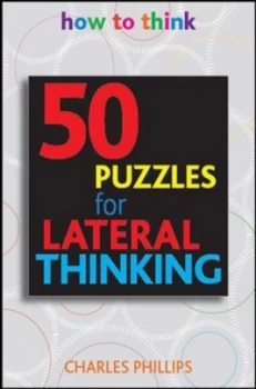 Image of 50 Puzzles for Lateral Thinking by Charles Phillips Paperback