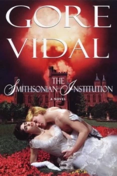 Image of The Smithsonian Institution by Gore Vidal Book