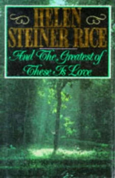 Image of And the Greatest of These Is Love by Helen Steiner Rice Hardback