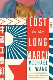 Image of Lost in the Long March : A Novel