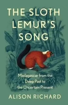 Image of The sloth lemur's song - Alison F. Richard - Hardback - Used