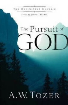 Image of The Pursuit of God by A W Tozer Book