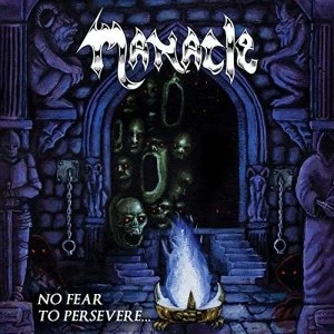 Image of Manacle - No Fear To Persevere Vinyl