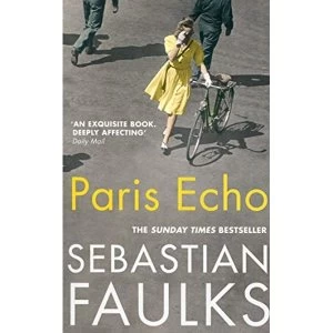 Image of Paris Echo by Sebastian Faulks (2019, Paperback)
