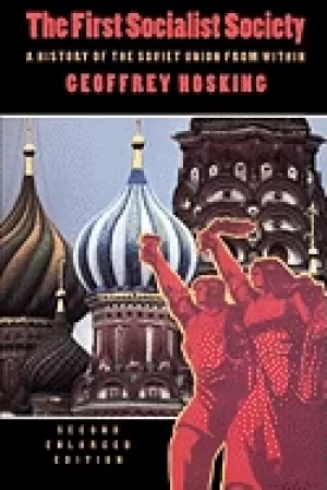Image of first socialist society a history of the soviet union from within second en