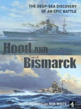 Image of Hood and Bismarck by David Mearns Hardback