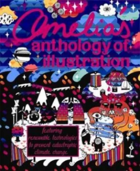 Image of Amelias Anthology of Illustration by Amelia Gregory Hardback