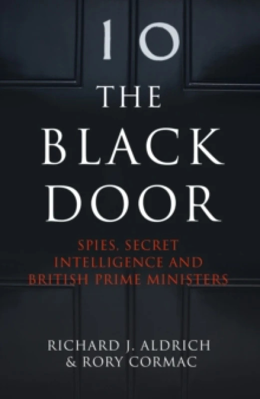 Image of The Black Door. Paperback. By Richard J Aldrich, Rory Cormac Books