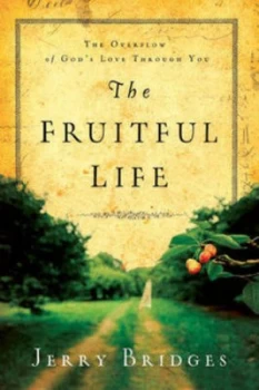 Image of The Fruitful Life by Jerry Bridges Book