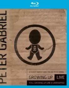 image of Peter Gabriel: Still Growing Up Live and Unwrapped/Growing Up...