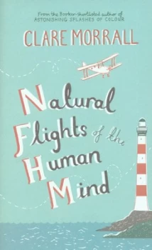 Image of Natural Flights of the Human Mind by Clare Morrall Hardback