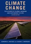 Image of climate change the science of global warming and our energy future