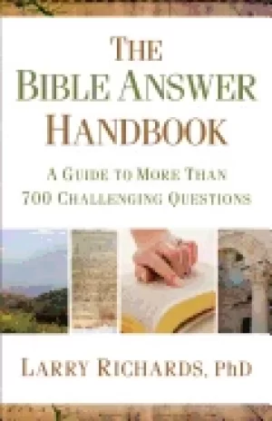 Image of bible answer handbook the a guide to more than 700 challenging questions