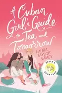 Image of cuban girls guide to tea and tomorrow