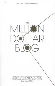 Image of The Million Dollar Blog by Natasha Courtenay-Smith Paperback
