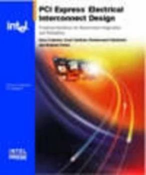 Image of Pci Express Electric Interconnect Design by D Coleman Paperback