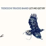 Image of Tedeschi Trucks Band - Let Me Get By (Music CD)