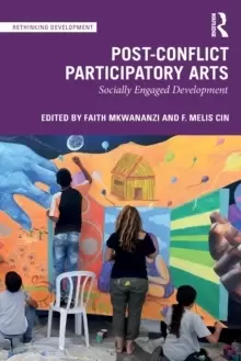 Image of Post-Conflict Participatory Arts : Socially Engaged Development