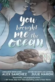 Image of You Brought Me The Ocean: An Aqualad Graphic Novel