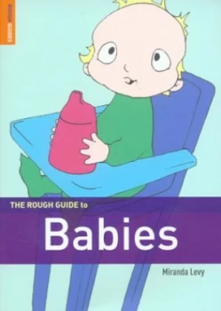 Image of The Rough Guide to Babies by Miranda Levy Paperback