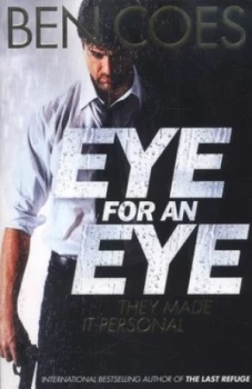 Image of Eye for an Eye by Ben Coes Paperback