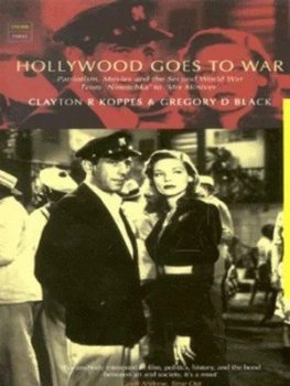 Image of Hollywood Goes to War by Clayton R Koppes and Gregory D Black Paperback