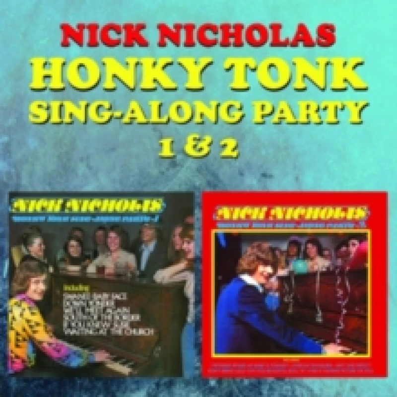 Image of Nick Nicholas - Honky Tonk Sing-along Party 1&2 [CD / Album] Music CDs - Music CD