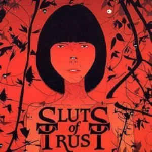 Image of We Are All Sluts of Trust by Sluts Of Trust CD Album