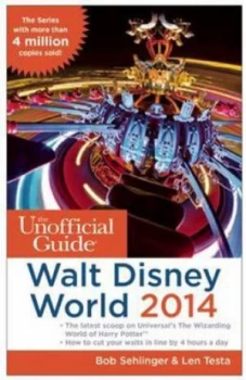 Image of The Unofficial Guide to Walt Disney World 2014 by Bob Sehlinger Paperback