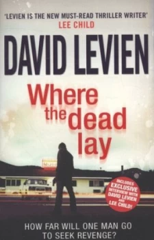 Image of Where the Dead Lay by David Levien Paperback