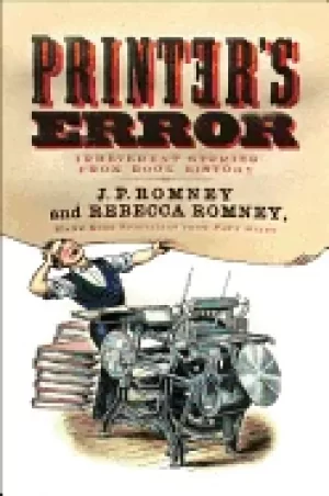 Image of printers error an irreverent history of books