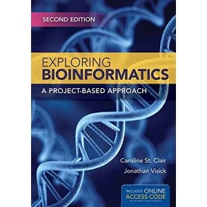 Image of Exploring Bioinformatics by Jonathan E. Visick, Caroline St Clair (Paperback, 2014)