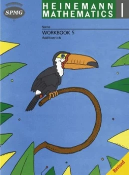 Image of Heinemann Maths 1 Workbook 5 Addition to 6 by Scottish Primary Maths Group Spmg Book