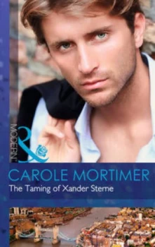 Image of The Taming of Xander Sterne by Carole Mortimer Book