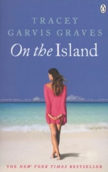 Image of On the Island by Tracey Garvis Graves Paperback