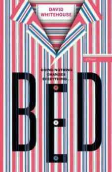 Image of Bed by David Whitehouse Paperback