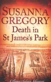 Image of Death in St Jamess Park by Susanna Gregory Paperback