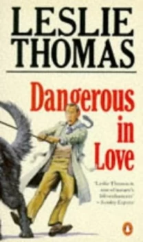 Image of Dangerous in Love by Leslie Thomas Book