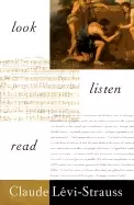 Image of Look listen read by Claude Levi-strauss