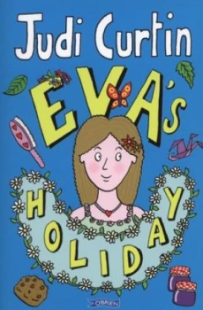 Image of Evas Holiday by Judi Curtin Paperback